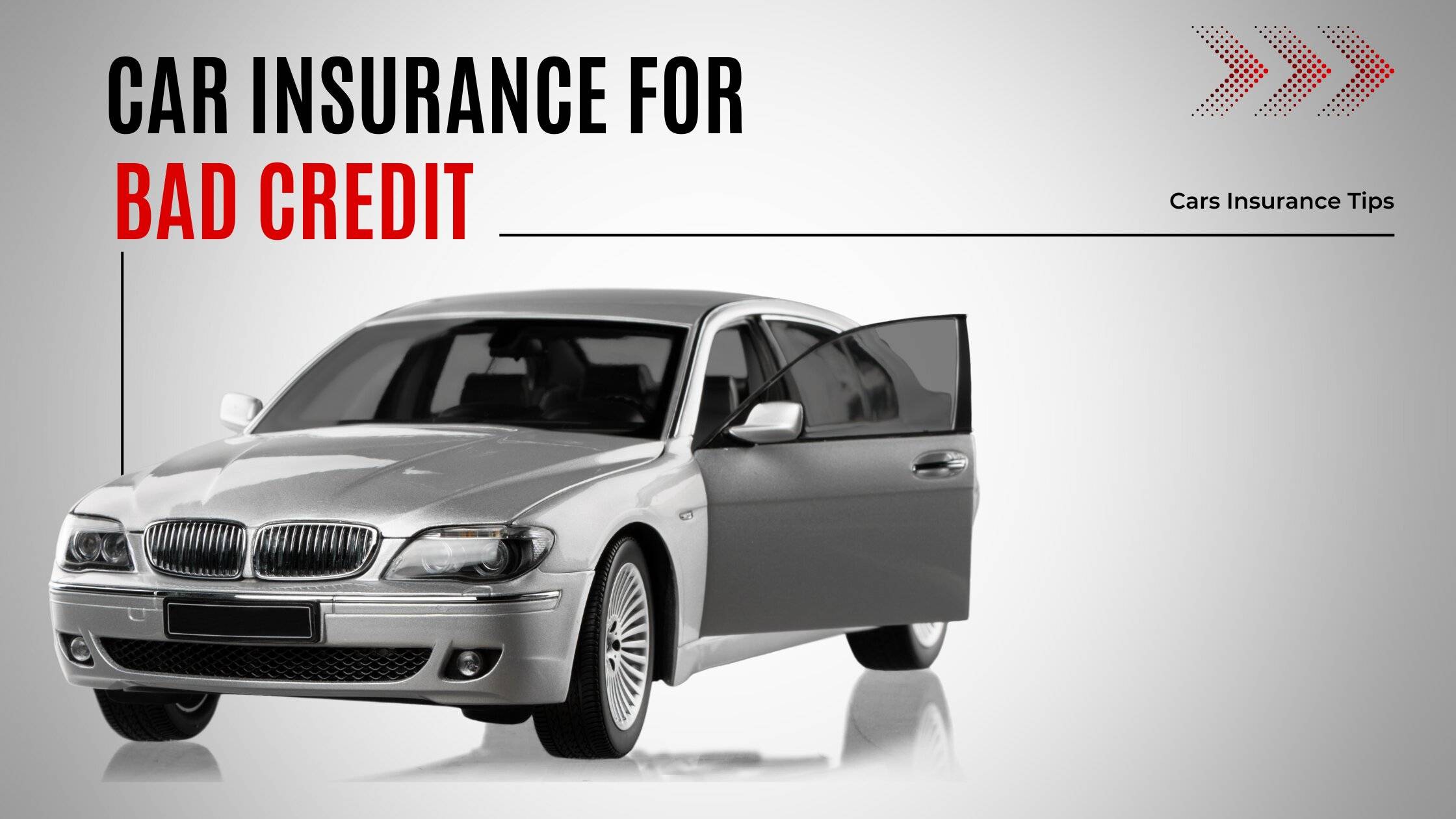 Car Insurance for Bad Credit